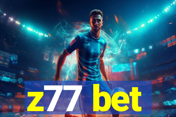 z77 bet